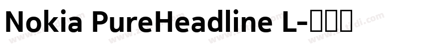 Nokia PureHeadline L字体转换